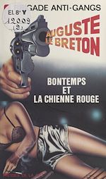 Télécharger le livre :  Bontemps et la chienne rouge