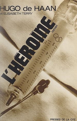 Téléchargez le livre :  L'héroïne