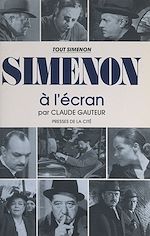 Télécharger le livre :  Tout Simenon (25). Simenon à l'écran