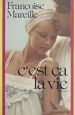 Télécharger le livre :  C'est ça la vie