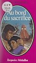 Télécharger le livre :  Au bord du sacrifice
