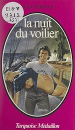 Télécharger le livre :  La nuit du voilier