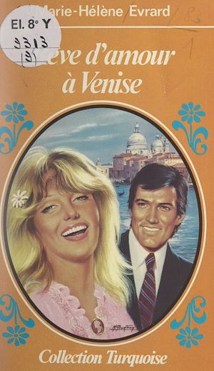 Téléchargez le livre :  Rêve d'amour à Venise
