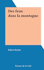 Download this eBook Des feux dans la montagne