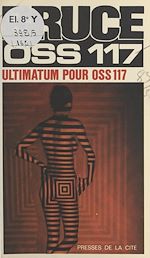 Télécharger le livre :  Ultimatum pour OSS 117