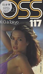 Télécharger le livre :  K.O. à Tokyo pour OSS 117