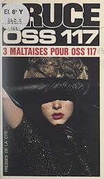 Télécharger le livre :  Trois Maltaises pour OSS 117