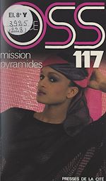 Télécharger le livre :  Mission pyramides pour OSS 117