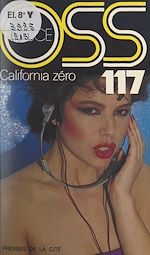 Télécharger le livre :  California zéro pour OSS 117