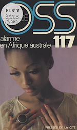 Télécharger le livre :  Alarme en Afrique australe pour OSS 117