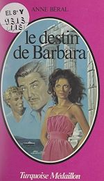 Télécharger le livre :  Le destin de Barbara