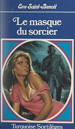 Télécharger le livre :  Le masque du sorcier