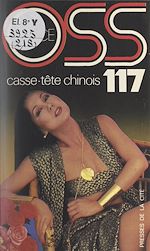 Télécharger le livre :  Casse-tête chinois pour OSS 117