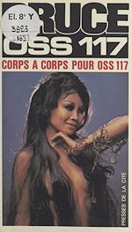 Télécharger le livre :  Corps à corps pour OSS 117