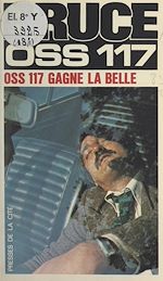 Télécharger le livre :  OSS 117 gagne la belle