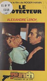 Télécharger le livre :  Le protecteur