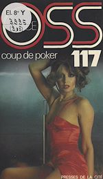 Télécharger le livre :  Coup de poker pour OSS 117