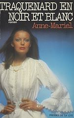 Télécharger le livre :  Traquenard en noir et blanc
