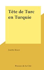Télécharger le livre :  Tête de Turc en Turquie
