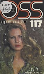 Télécharger le livre :  OSS 117 ne perd pas la tête