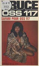 Télécharger le livre :  Safari pour OSS 117