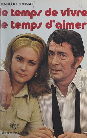 Download the eBook: Le temps de vivre, le temps d'aimer