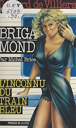 Télécharger le livre :  L'inconnu du train bleu