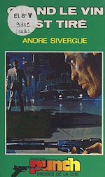 Télécharger le livre :  Quand le vin est tiré