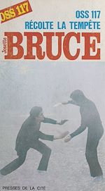 Télécharger le livre :  OSS 117 récolte la tempête