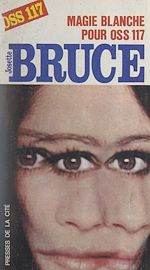 Télécharger le livre :  Magie blanche pour OSS 117