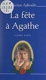 Télécharger le livre :  La fête à Agathe