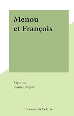 Télécharger le livre :  Menou et François