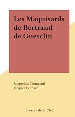 Télécharger le livre :  Les Maquisards de Bertrand de Guesclin