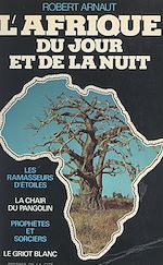 Télécharger le livre :  L'Afrique du jour et de la nuit