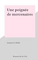 Télécharger le livre :  Une poignée de mercenaires