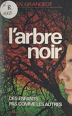 Télécharger le livre :  L'arbre noir