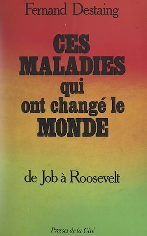 Téléchargez le livre :  Ces maladies qui ont changé le monde