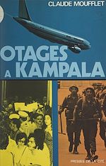 Télécharger le livre :  Otages à Kampala