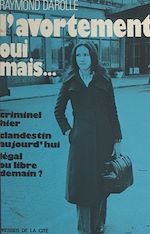 Download this eBook L'avortement, oui mais...