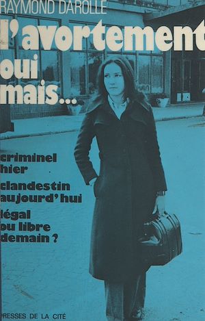 Download the eBook: L'avortement, oui mais...