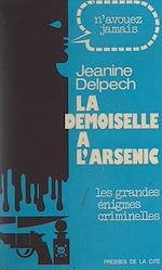 Télécharger le livre :  La demoiselle à l'arsenic
