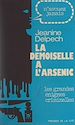 Télécharger le livre :  La demoiselle à l'arsenic