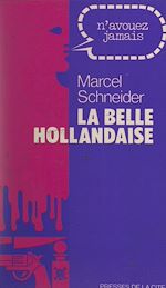 Télécharger le livre :  La belle Hollandaise