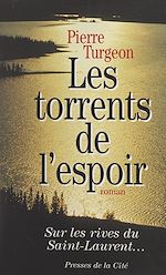 Télécharger le livre :  Les torrents de l'espoir