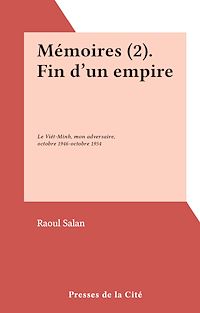 Télécharger le livre : Mémoires (2). Fin d'un empire