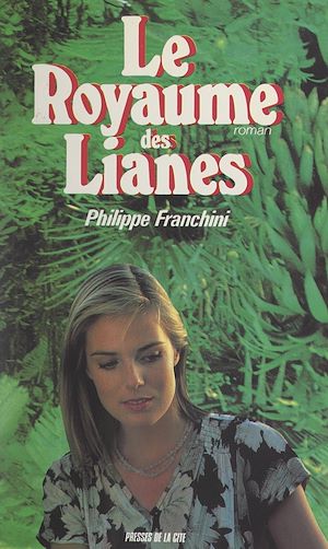 Téléchargez le livre :  Le royaume des lianes