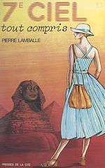 Télécharger le livre :  Septième ciel, tout compris