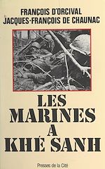 Télécharger le livre :  Les Marines à Khé Sanh