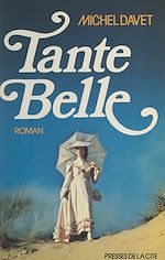 Télécharger le livre :  Tante Belle