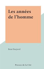 Télécharger le livre :  Les années de l'homme